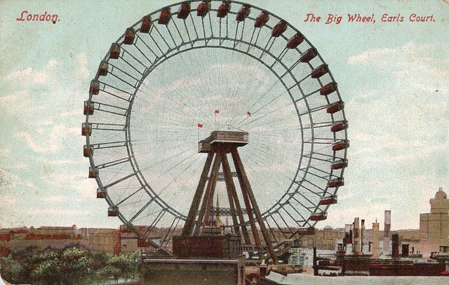 The Big Wheel, Earls Court.