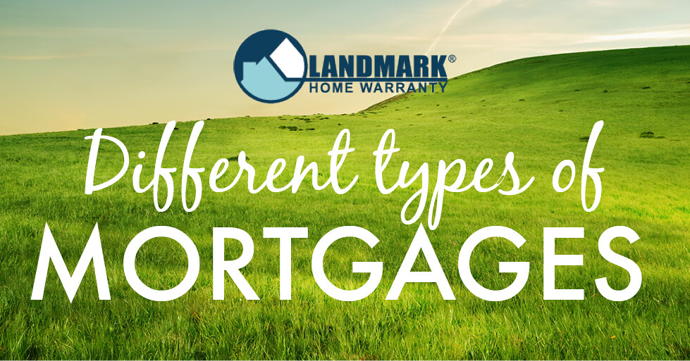 different types of mortgages header with a home warranty company