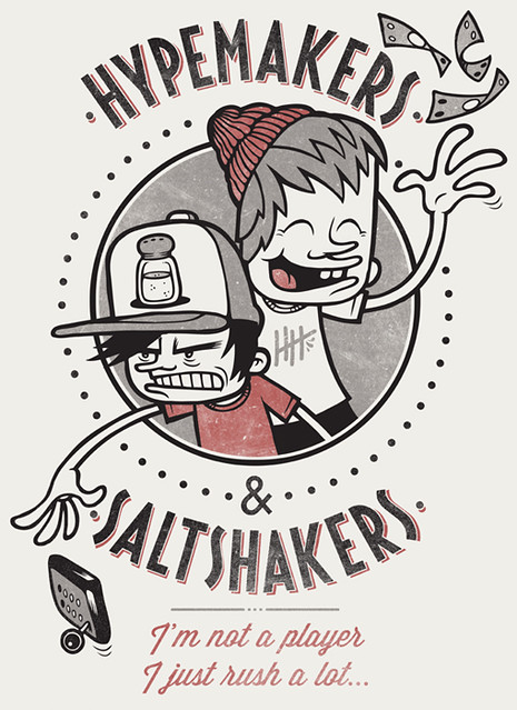 Hypemakers & Saltshakers