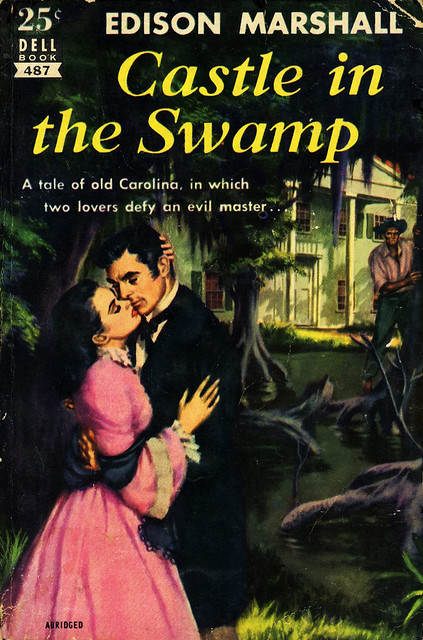 Dell Books 487 - Edison Marshall - Castle in the Swamp