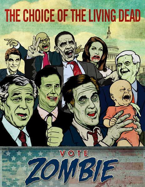 Vote Zombie! | The choice is clear, vote Zombie. | LibertyManiacs.com ...
