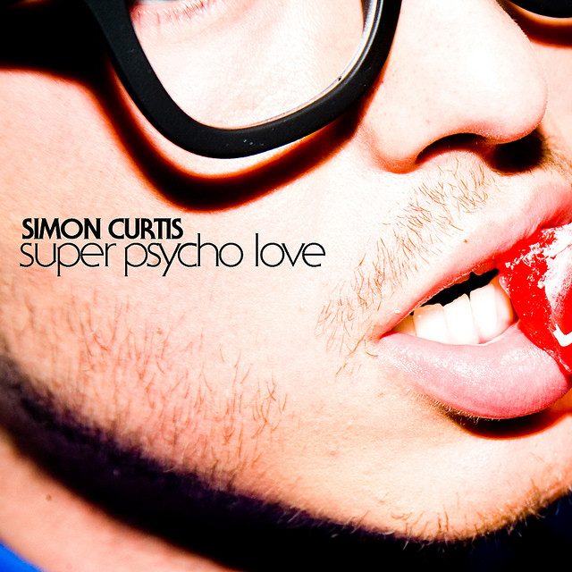 Super me перевод. Super Psycho Love Simon Curtis. Саймон Кёртис. Super Psycho Love Simon Curtis обложка. Саймон Кертис album Love.