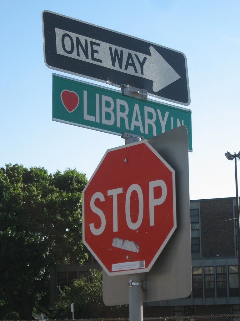 Library Street Signs | I thought One Way Street Signs