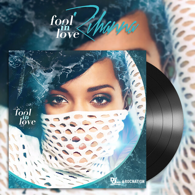 Rihanna - Fool in Love (Fanmade Single Cover)