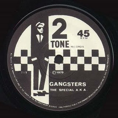 The Specials - 'Gangsters' (1979) | A side: Gangsters B side… | Flickr