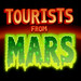 Tourists from Mars