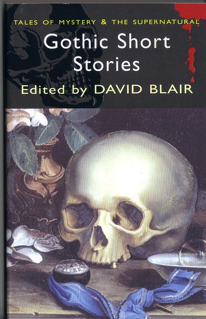 Gothic Short Stories, edited by David Blair