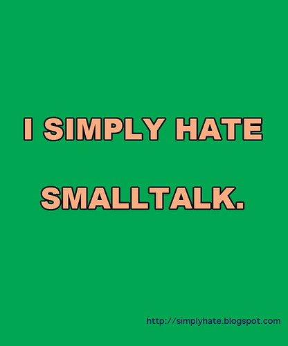 SMALLTALK | by Simply Hate