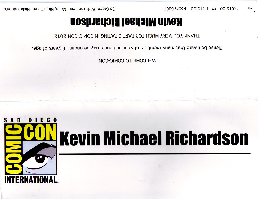 San Diego Comic-Con 2012;"Go Green! With Lean, Mean, Ninja Team — Nickelodeon’s Teenage Mutant Ninja Turtles (sneak peek)" panel, Kevin Michael Richardson  - name plate by tOkKa