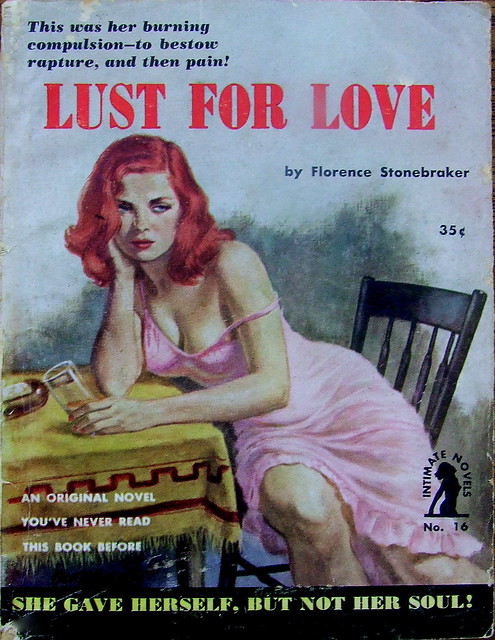 Lust For Love - Intimate Novel - No 16 - Florence Stonebraker - 1952