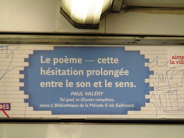 Paris metro - Paul Valery quote