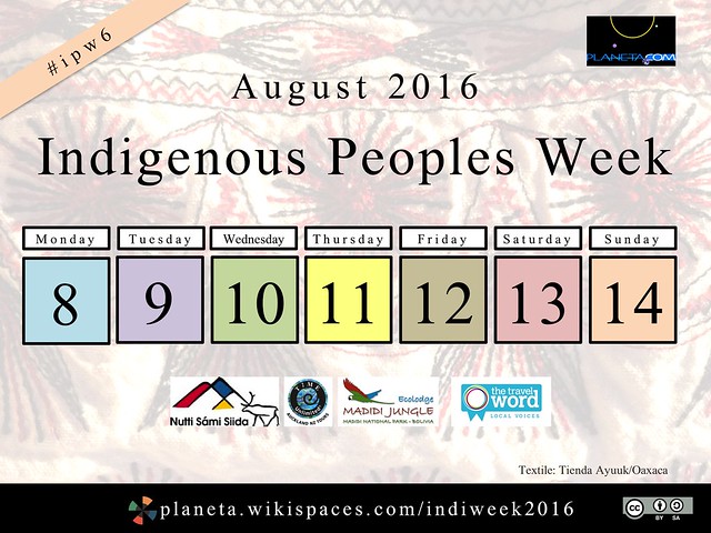 Indigenous Peoples Week, Aug 8-14, 2016 #ipw6