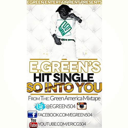 Go and download the hit single "So Into You" by E Green ASAP #GangGreen #GreenAmerica #CaptainGreenAmerica #GAG #Nola #NOE #Atl #CloserToMyDreams #Living #1Uncle #1son #followshoutoutlikecomment #TagsForLikesFSLC #follow #shoutout #like #comment #TagsForL | by gorettireppa