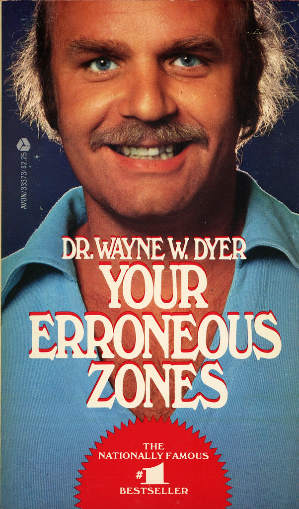 Avon Books 33373 Dr Wayne W Dyer Your Erroneous Zone Flickr