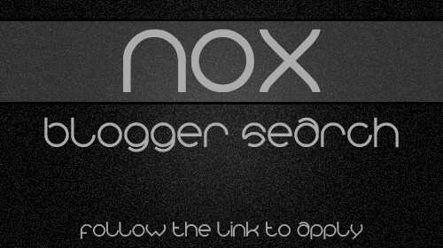 NOX is looking for bloggers!!