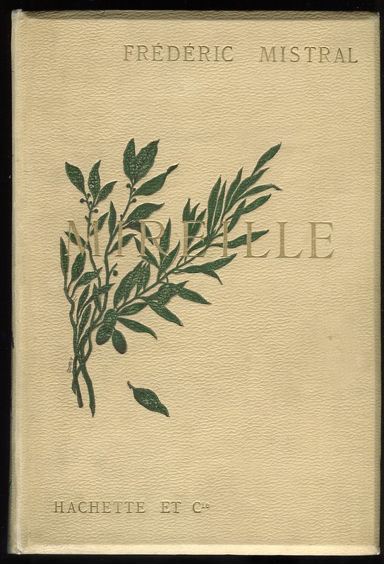 Reliure de "Mireille" de Frédéric Mistral. Paris, Hachette, 1891.