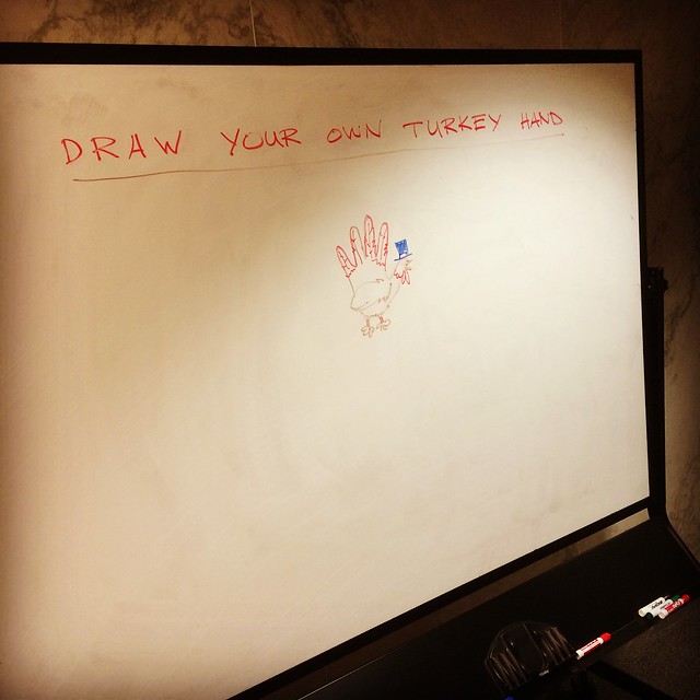 So far this week, I'm the only one to draw a turkeyhand on the office whiteboard :-/