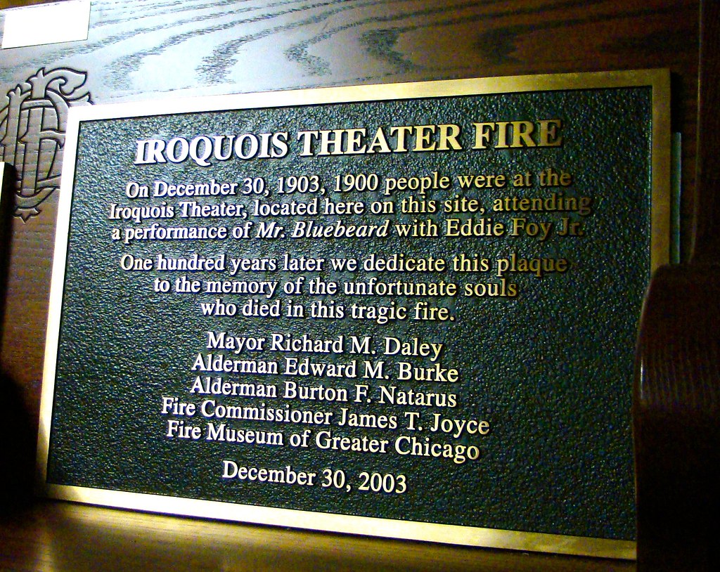 Tragic fire 1903 Chicago's Iroquois Theater plaque. | Flickr