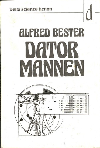Alfred Bester, Datormannen [The Computer Connection] (1975 - Delta Science Fiction [34], Sweden), uncredited cover artist