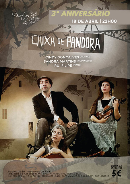 concerto Duetos da Sé - 3º ANIVERSÁRIO - SÁBADO 18 ABRIL 2015 - 22h00 - CAIXA DE PANDORA