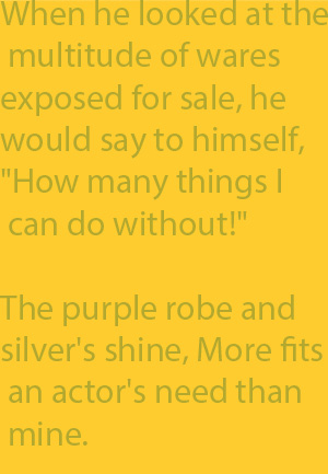 2-5 silver's shine, More fits  an actor's need than  mine.