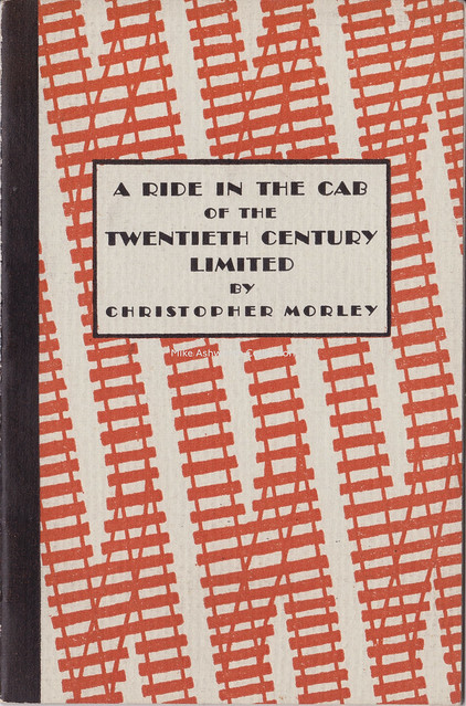 A Ride in the Cab of the Twentieth Century Limited by Christopher Morley; booklet cover issued by the New York Central Railroad, c1935
