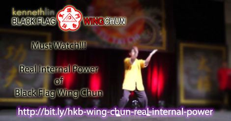 Real Internal Power of Black Flag Wing Chun