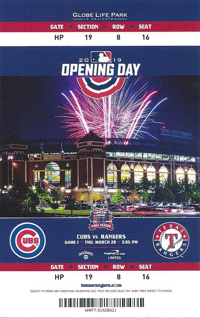 March 28, 2019, Texas Rangers vs Chicago Cubs, Opening Day, Globe Life Park, Arlington, Texas - Ticket Stub