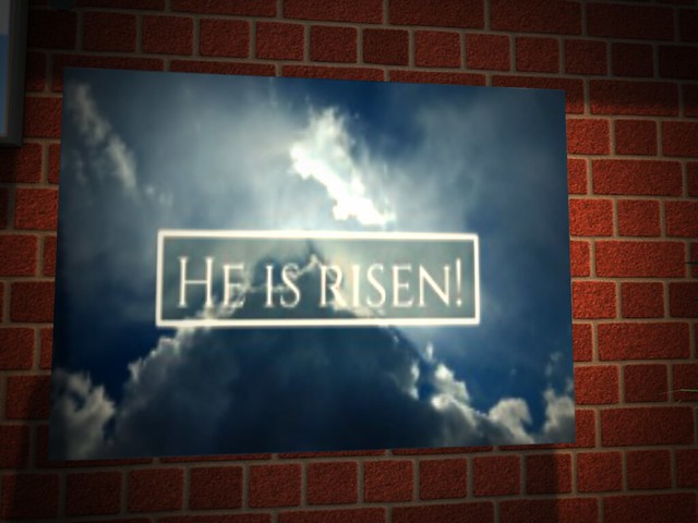 Grace Baptist Church of Second Life - He Is Risen