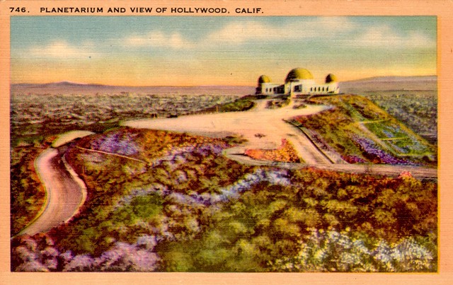 Planetarium and View of Hollywood, Calif.