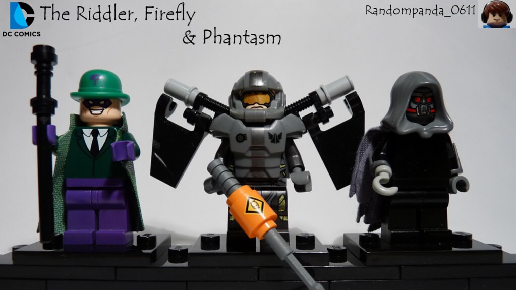 The Riddler, Firefly & Phantasm