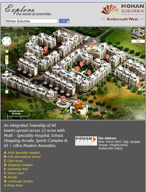 Mohan Suburbia - An Integrated Township of 60 towers spread across 22 acres near Navre Park, Opp. Ayappa Temple, Khojkhuntvali, Ambernath (West) Thane by Mohan Group