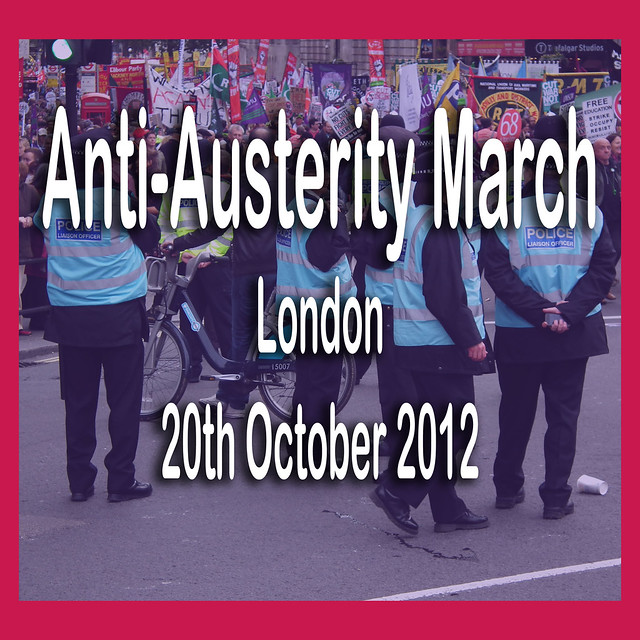 Anti-Austerity March London 2012 set