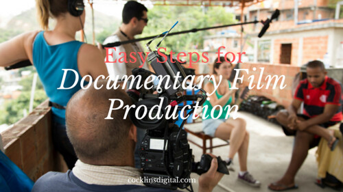 Easy Steps for Documentary Film Production | Nowadays creati… | Flickr