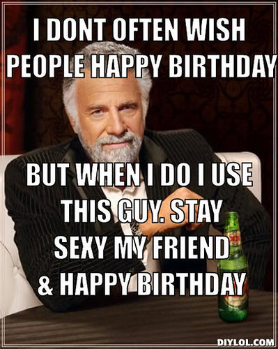 The Most Interesting Man In The World Meme Generator I Don Flickr 