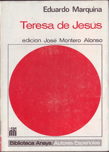 048 MARQUINA, Eduardo (ed. José  MONTERO ALONSO). Teresa de Jesús_Anaya (Salamanca), 1964. (Biblioteca; 48)