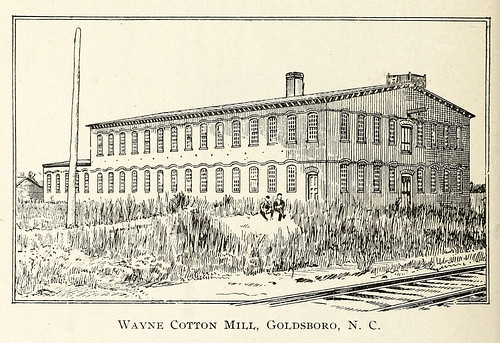 industry northcarolina textile cotton mills factories goldsboro manufacturing waynecounty ncpedia