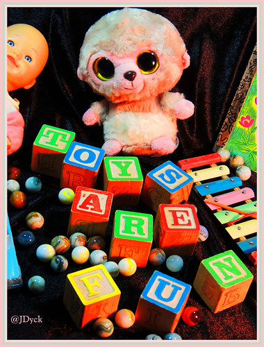 Toys Are Fun | by JDNEDream