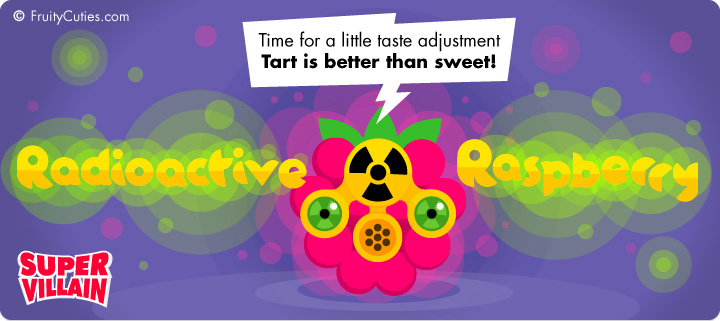 Radioactive Raspberry