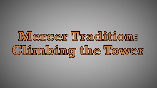 Mercer in a Minute Episode 15 : Mercer Tradition - Climbing the Tower