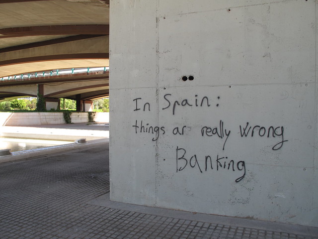 In Spain: things are really wrong Banking - Valencia