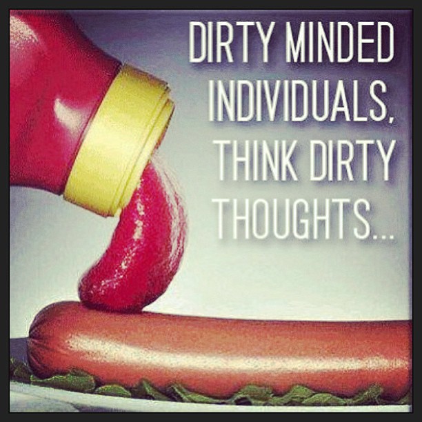 What you thinking ? Lol #dirty #mind #thoughts #ketchup #h… | Flickr