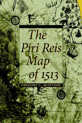 Perry Reyes Map The Piri Reis Map of 1513 | The Site may include links to thโฆ | Flickr