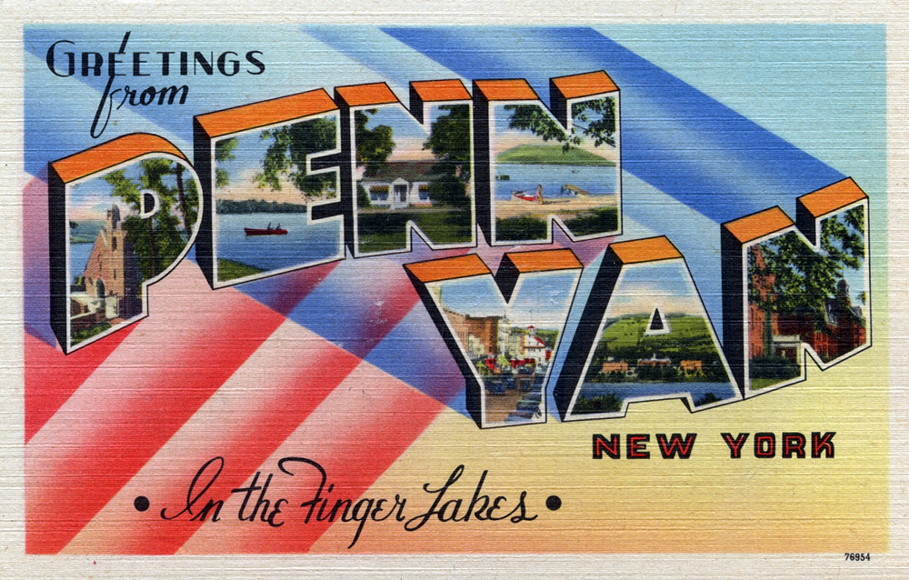 Greetings from Penn Yan, New York, In the Finger Lakes - L… | Flickr