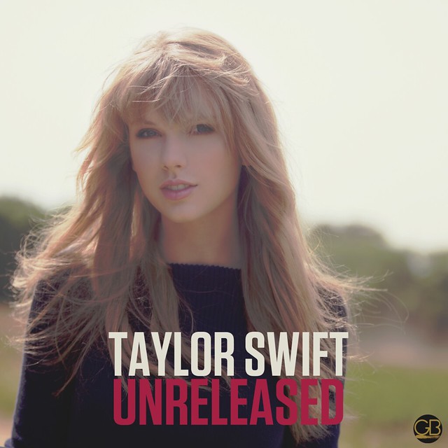 Taylor Swift - Unreleased