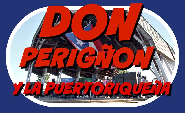 Don Perigñon Y La Puertorriqueña en Bridgeport, CT