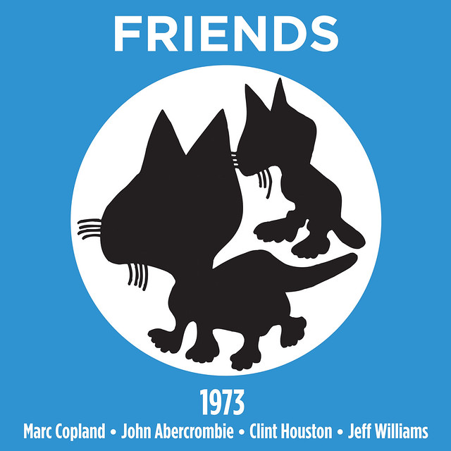 Marc Copland•John Abercrombie•Clint Houston•Jeff Williams > Friends