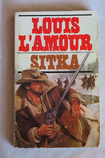 Louis L'Amour Westerns #16 Sitka (1957), Set in Alaska. Sta…