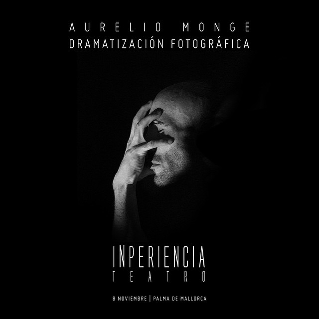 Aurelio Monge en INPERIENCIA TEATRO, 8 de noviembre (Palma de Mallorca)