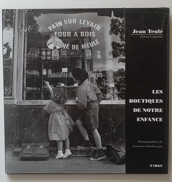 Jean Teulé - Zazou Gagarine: Les boutiques de notre enfance